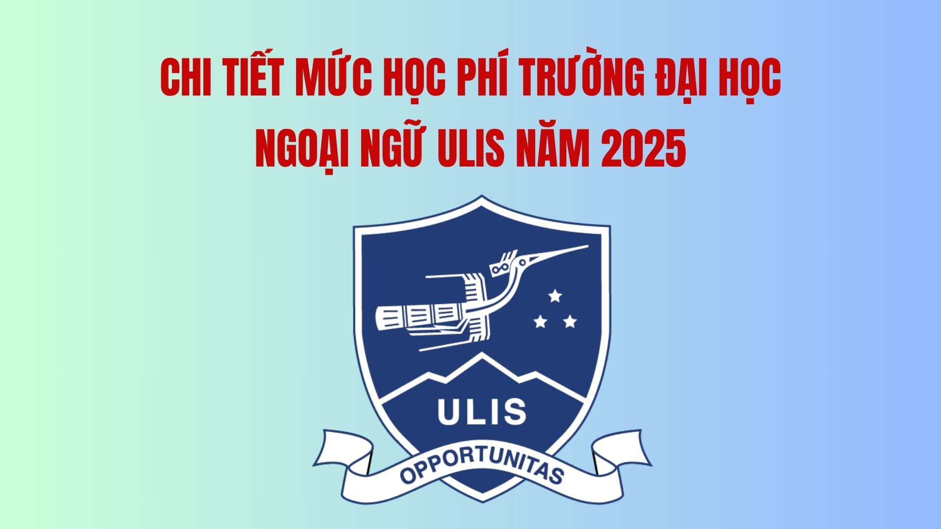 Details of the tuition fee of ULIS University of Foreign Languages in 2025