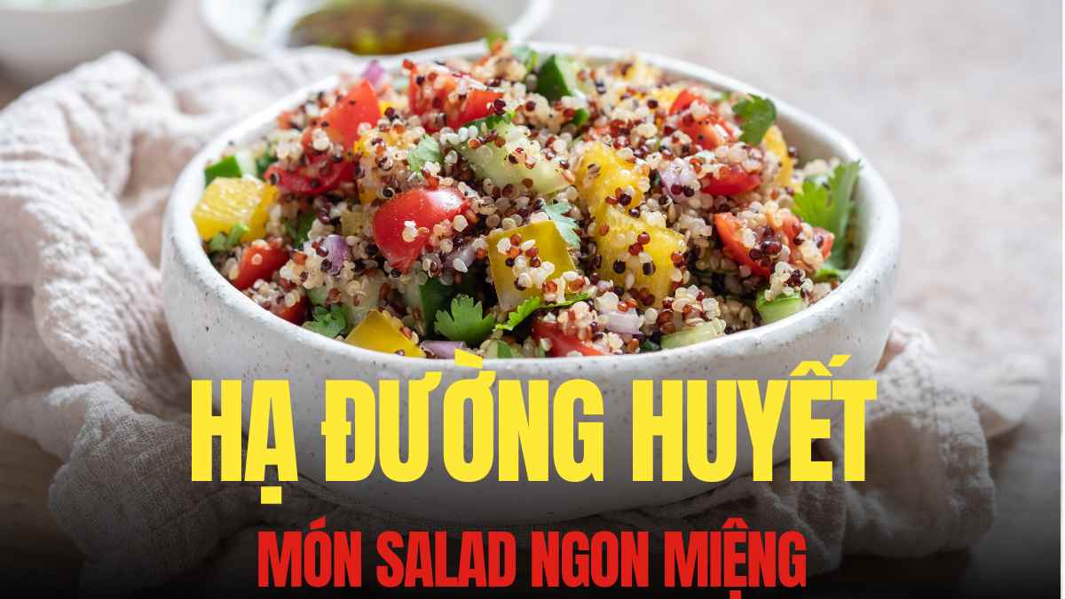 Quinoa salad mixed with vegetables is not only nutritious but also helps lower blood sugar. Graphics: Tra My