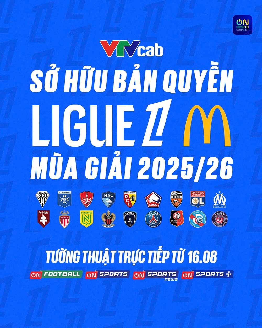 Khan gia Viet Nam se duoc thuong thuc tron ven cac tran dau Ligue 1 mua 2025-2026 tren he thong kenh cua VTVcab. Anh: VTVCab
