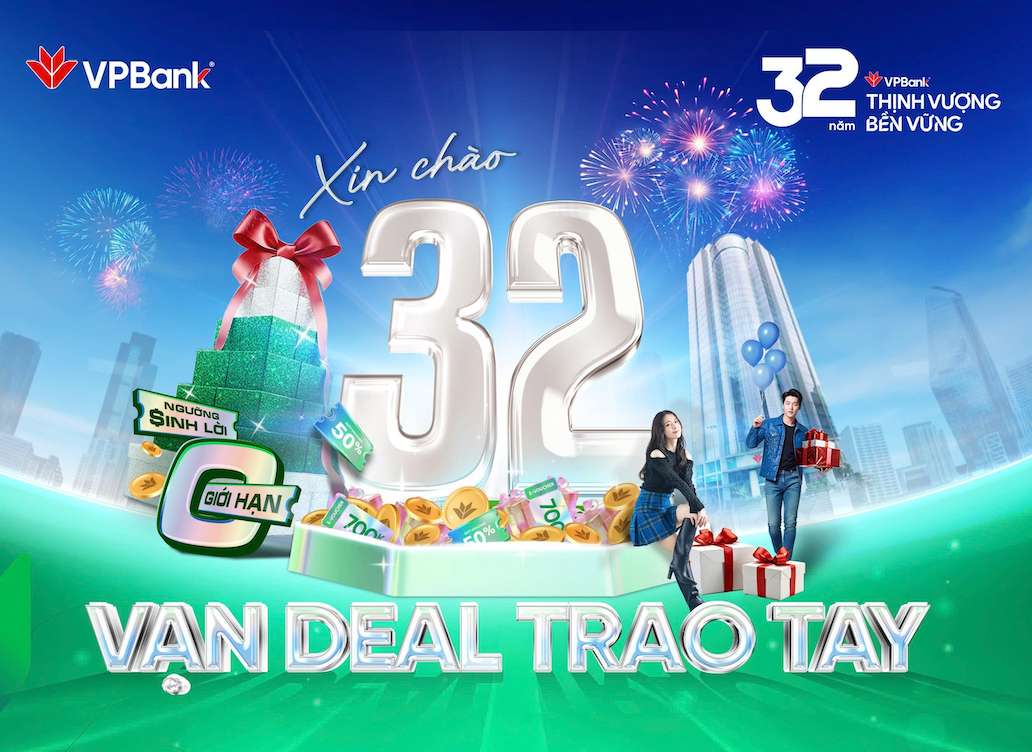 Mung sinh nhat tuoi 32, VPBank trien khai vo van uu dai hap dan. Anh: VPBank