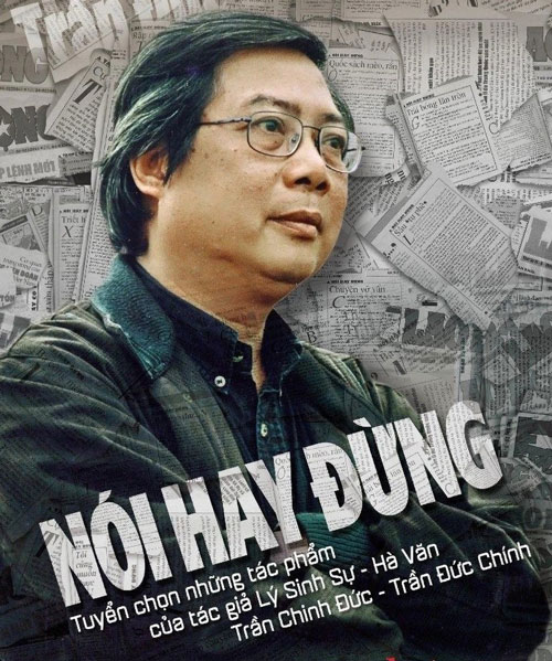 Hinh anh nha bao Tran Duc Chinh (Ly Sinh Su) tren bia cuon sach “Noi hay dung“. Anh: Nha xuat ban Van hoc 