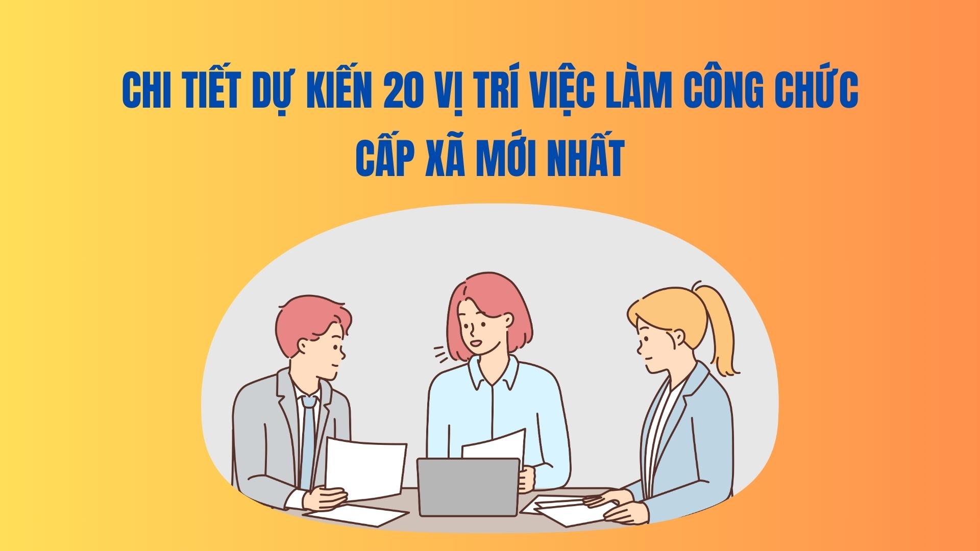 Details of the latest 20 expected job positions for commune-level civil servants