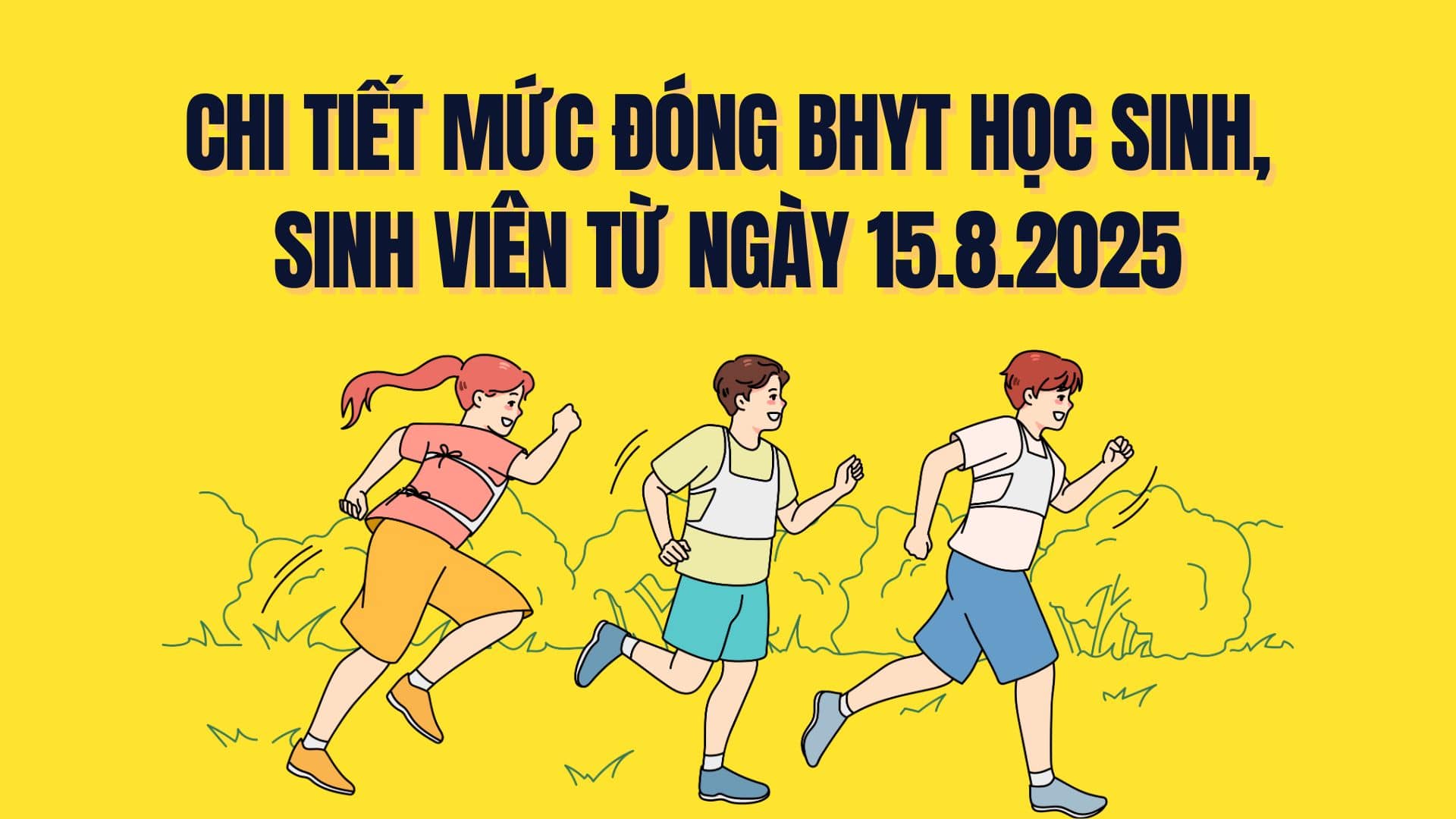 Details of the health insurance payment level for students from August 15. Graphics: Tra My