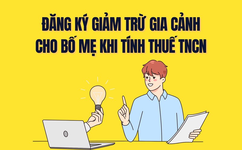 Current regulations do not require additional documents proving income or confirmation from the People's Committee of the commune/ward about "no income", nor is it mandatory to make a declaration about the person directly raised to reduce family deductions. Graphics: Tra My