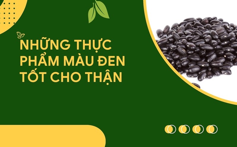Black beans are one of the foods that are good for the kidneys. Graphic photo: Dinh Son