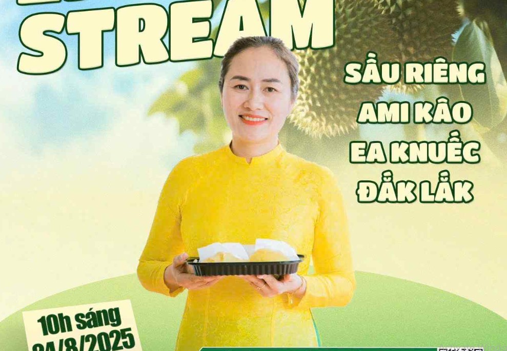 Bí thư Đảng ủy xã ở Đắk Lắk sẽ livestream quảng bá, hỗ trợ nông dân bán sầu riêng