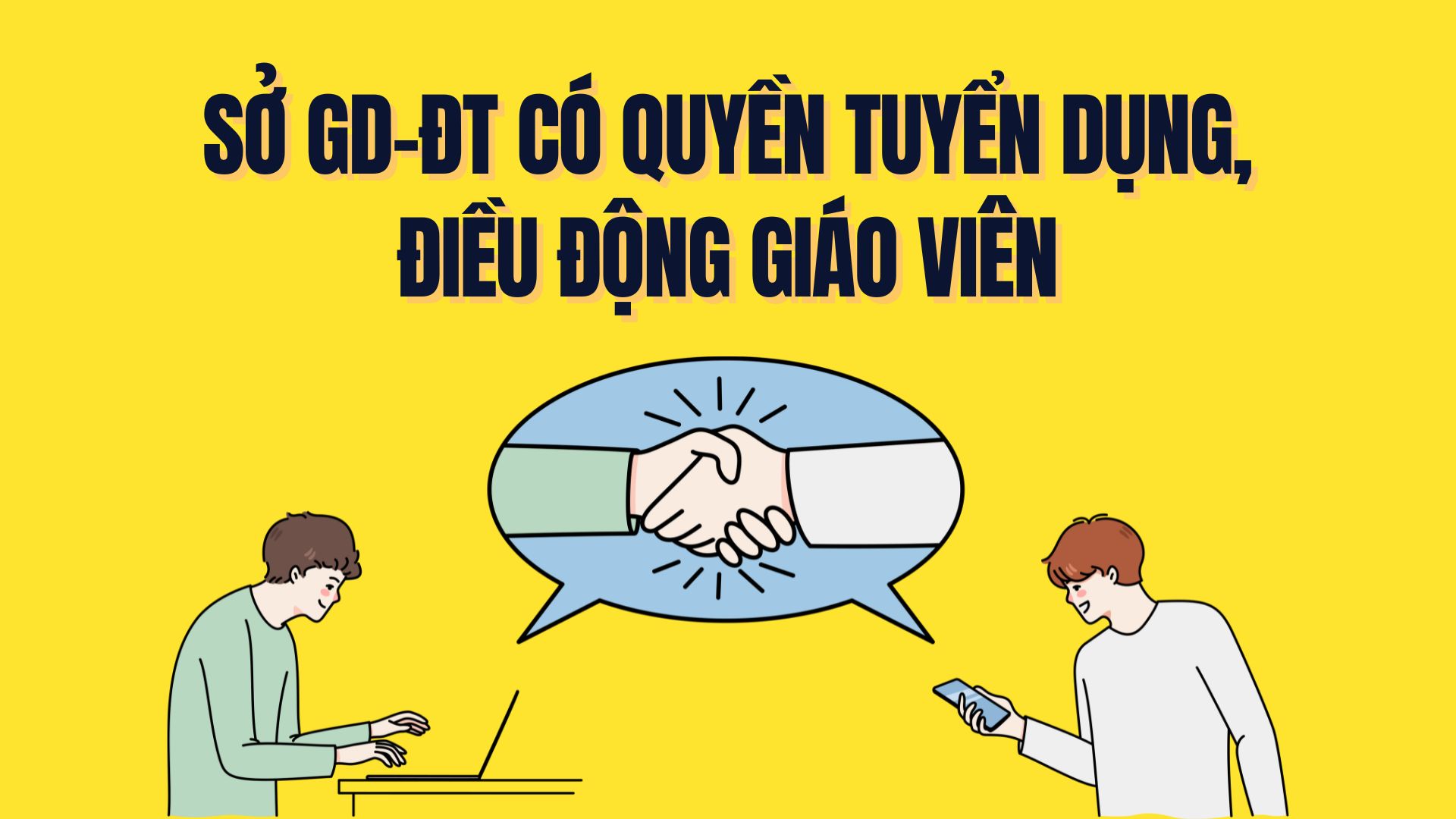 The Department of Education and Training has the right to recruit and transfer teachers. Graphics: Tra My