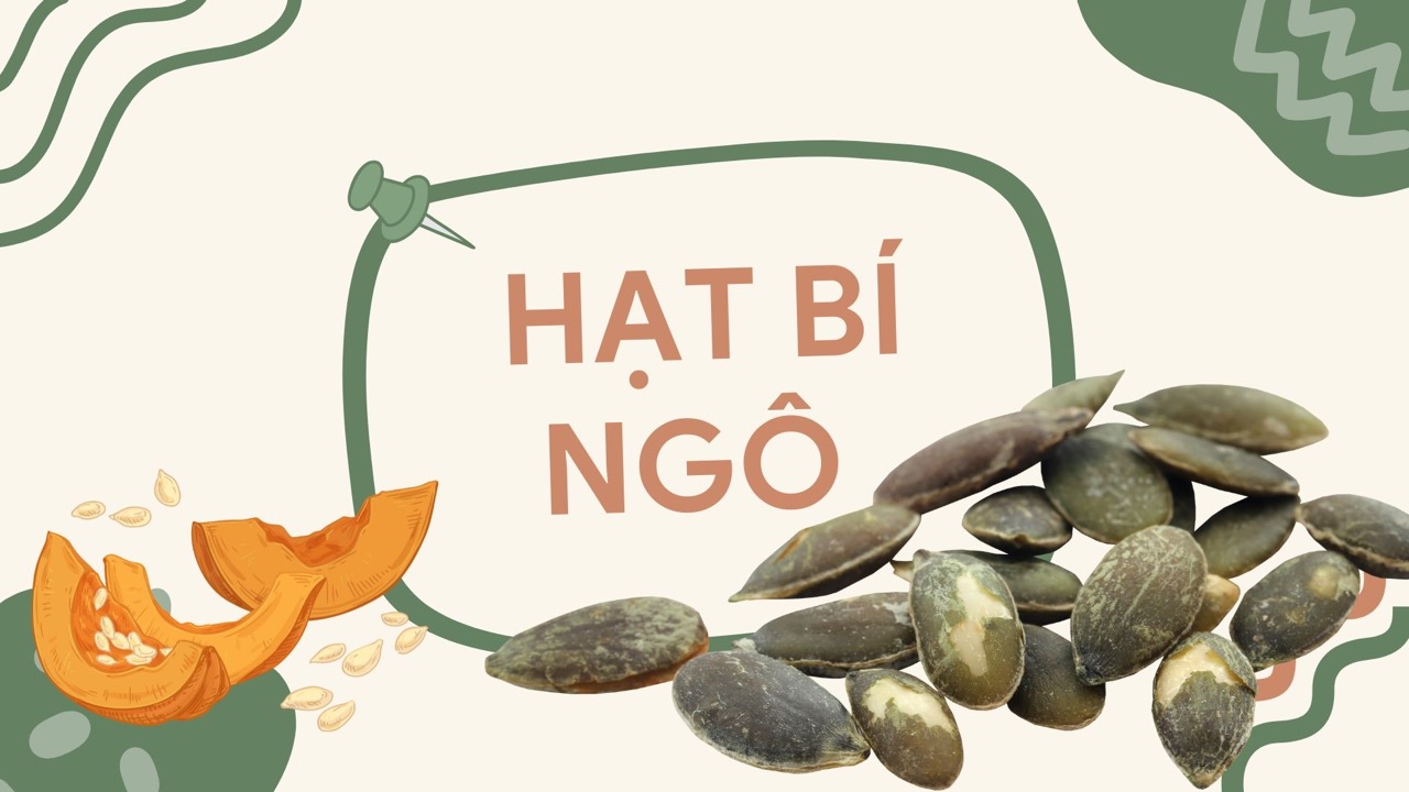 Pumpkin seeds are nutritious, suitable for people with weak kidneys. Graphic photo: Huong Son