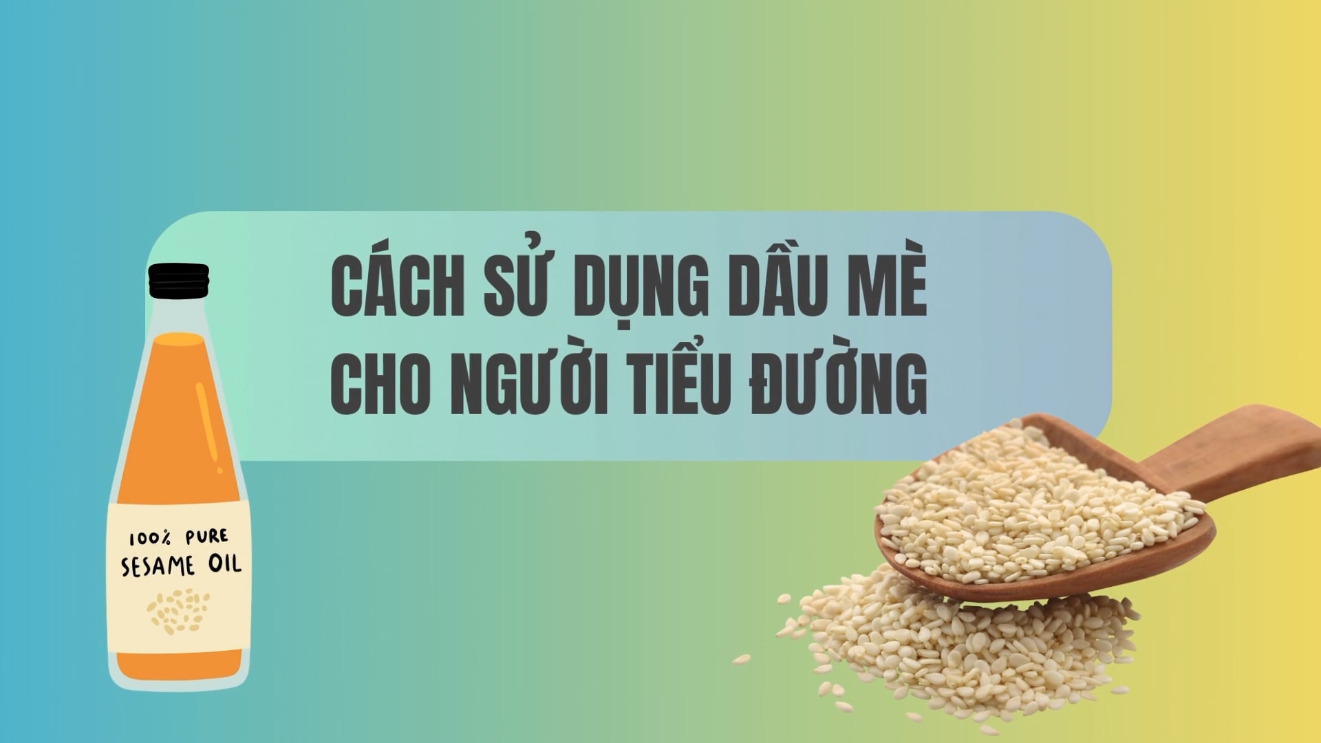 Uses and ways to use sesame oil for people with diabetes