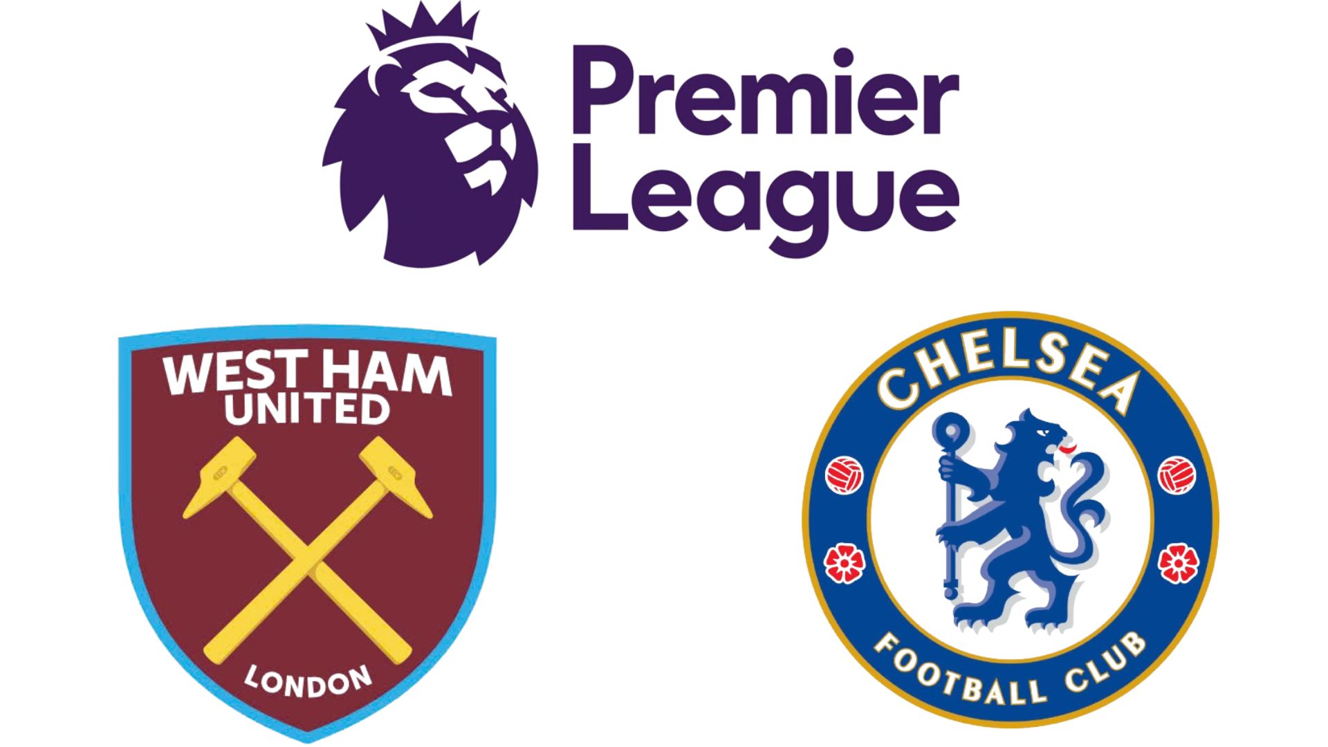 West Ham face Chelsea in round 2 of the Premier League. Graphics: Van An