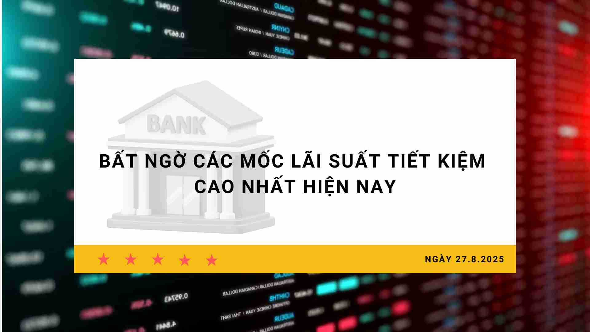 Taux d'interet du 27 août : Les taux d'interet d'epargne les plus eleves actuellement