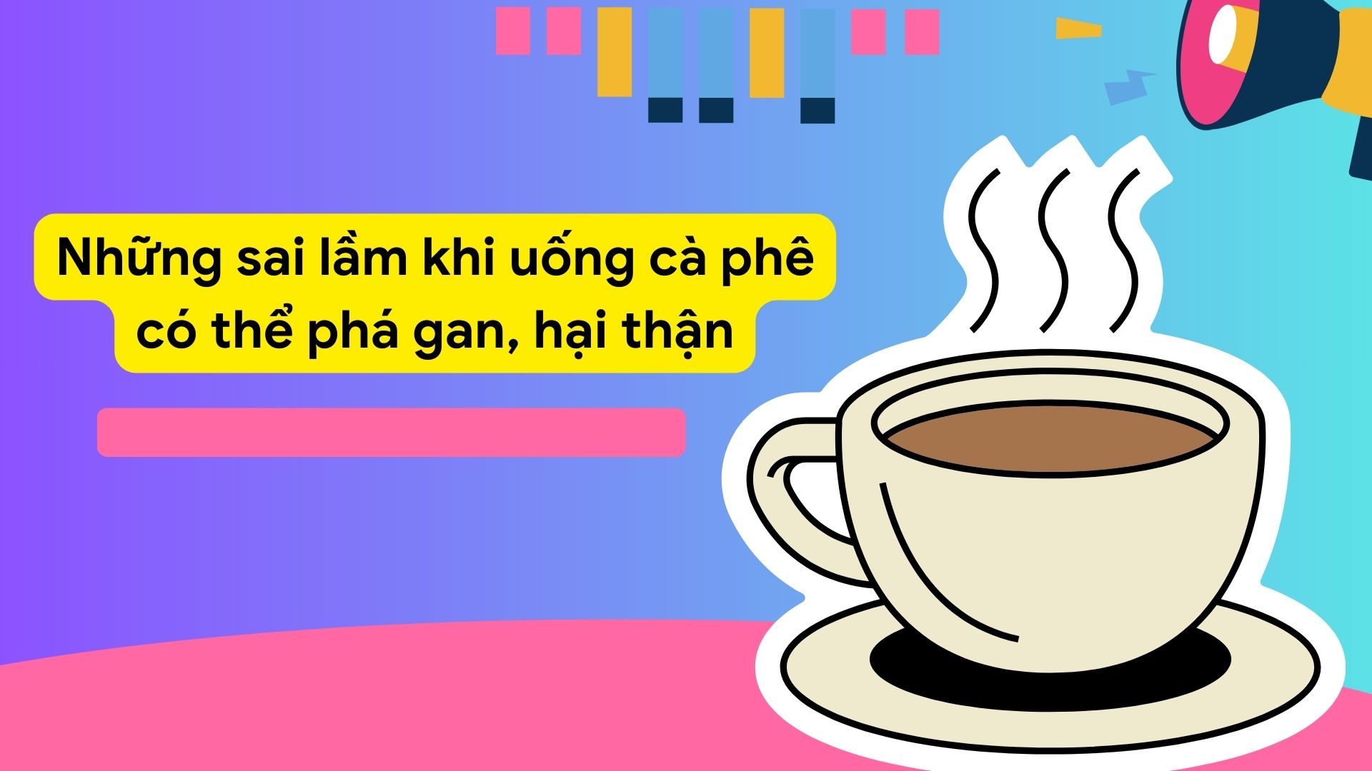 Coffee should not be consumed too much often, because it will affect the kidneys and liver. Graphic photo: Huong Son