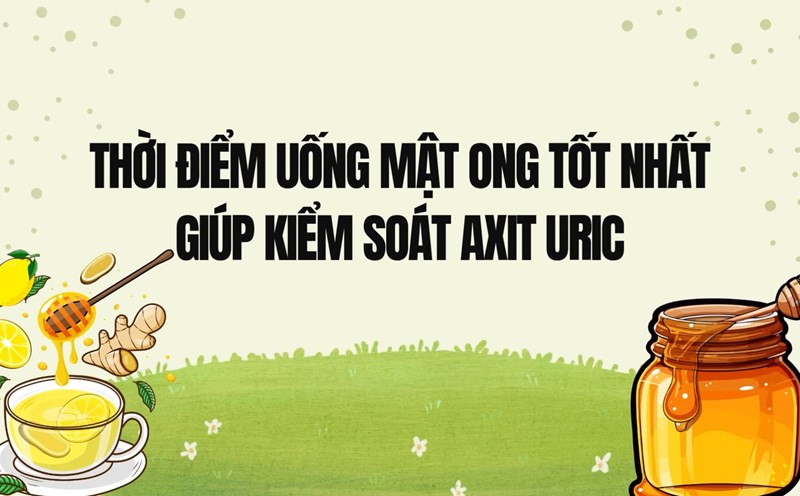 The golden time to drink honey is to control uric acid most effectively