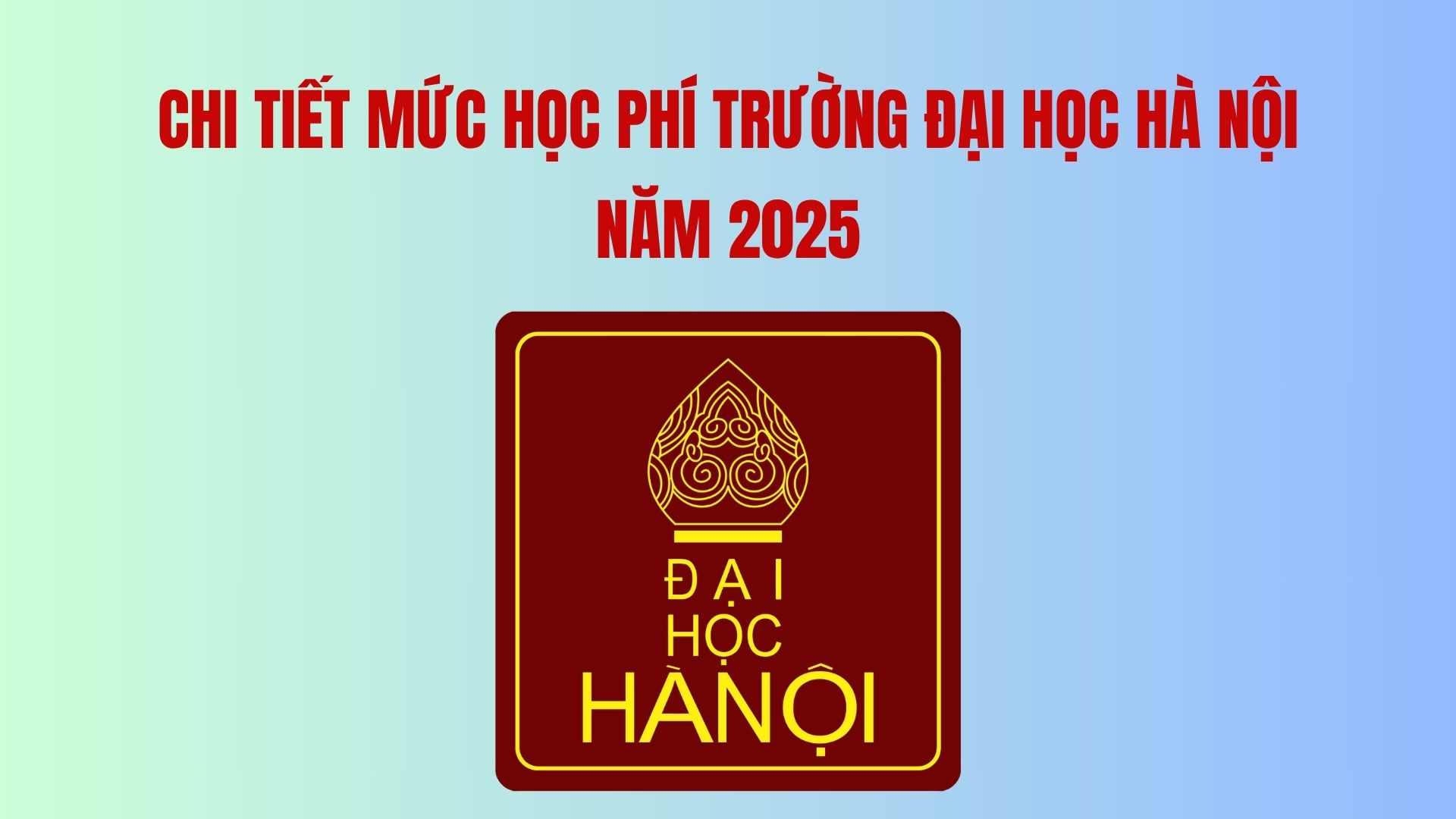 2025년 하노이 대학교 학비 세부 정보