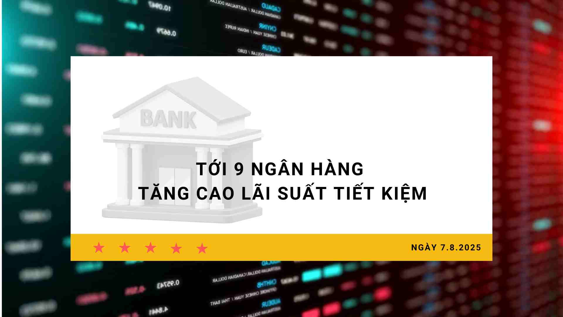 Interest rate 7.8: Up to 9 banks increase savings interest rates