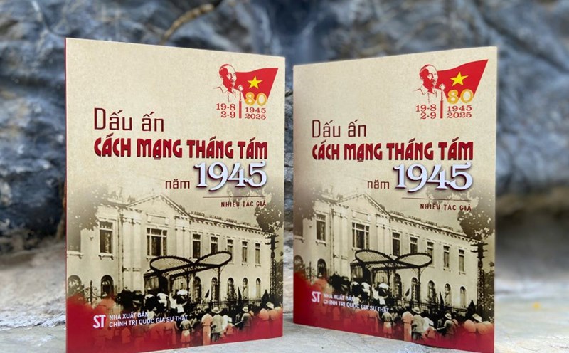The Truth National Political Publishing House published the book "Imprints of the August Revolution in 1945". Photo: Ai Van