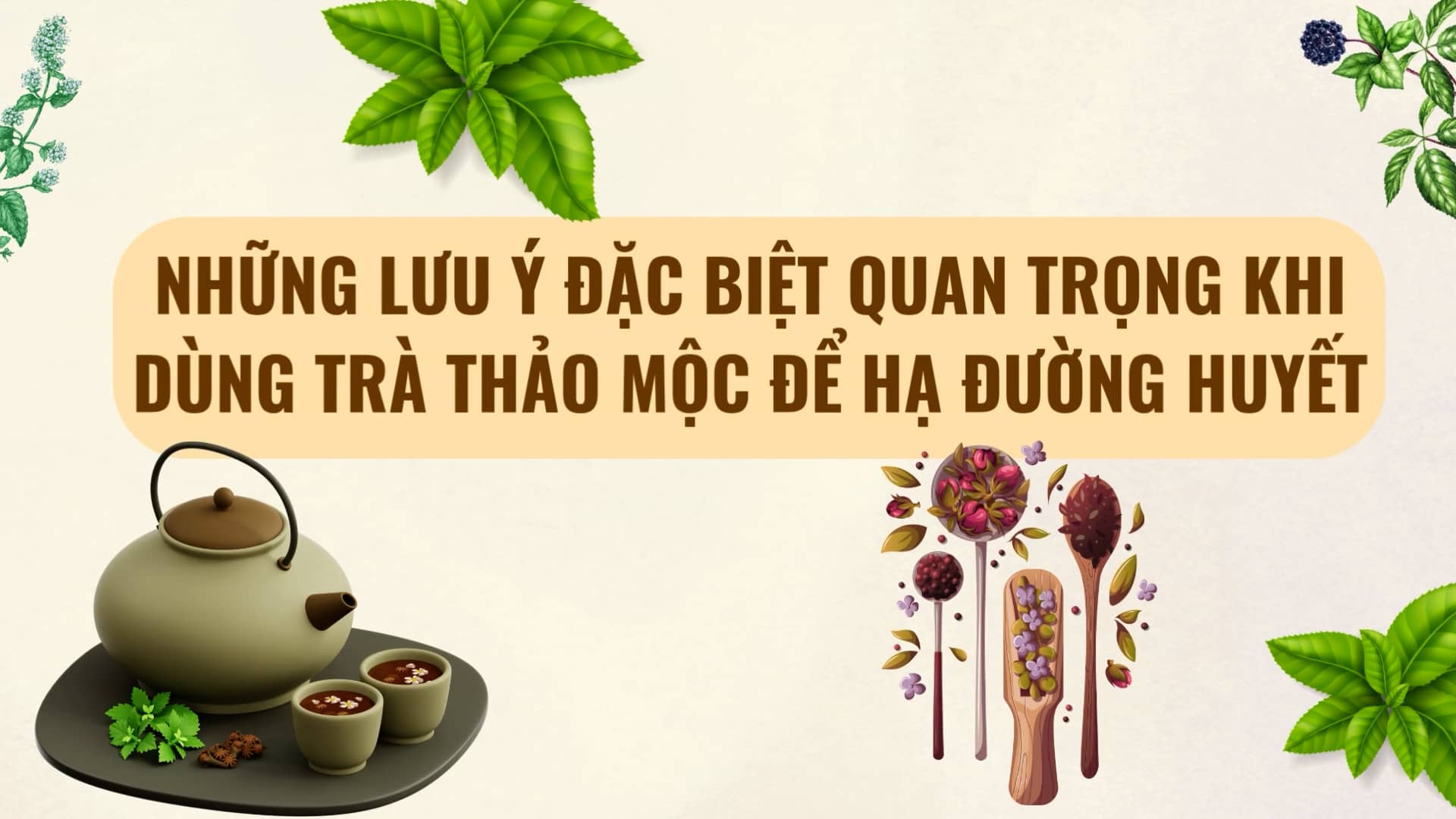 Special notes when using herbal tea to lower blood sugar