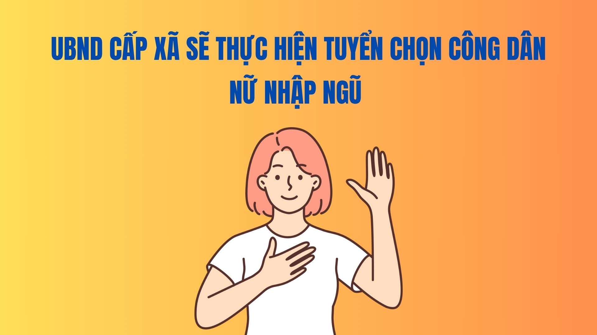 Commune-level People's Committees will select female citizens to join the army