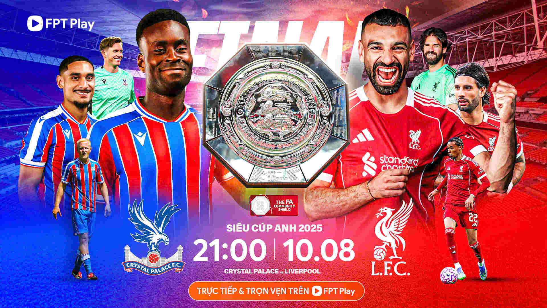 Crystal Palace vs Liverpool in the English Super Cup. Photo: FPT Play