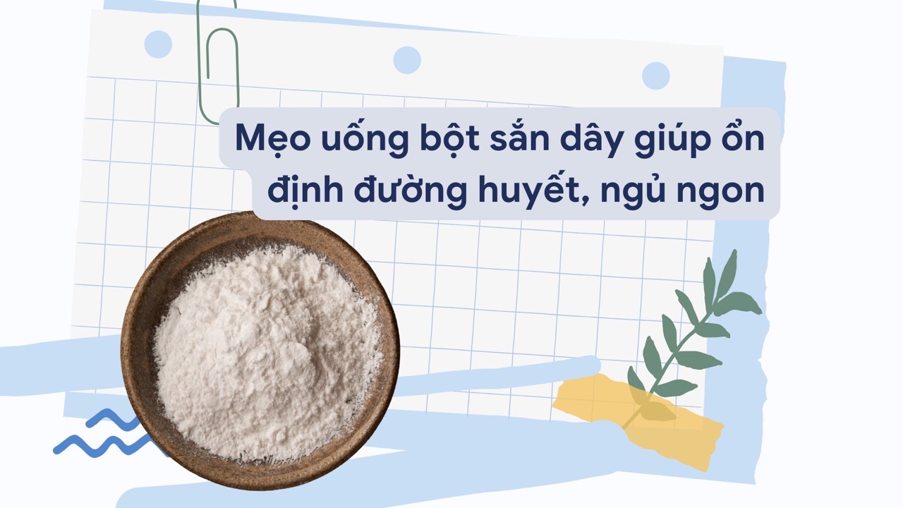 kudzu powder not only heats but also helps stabilize blood sugar. Graphic photo: Huong Son