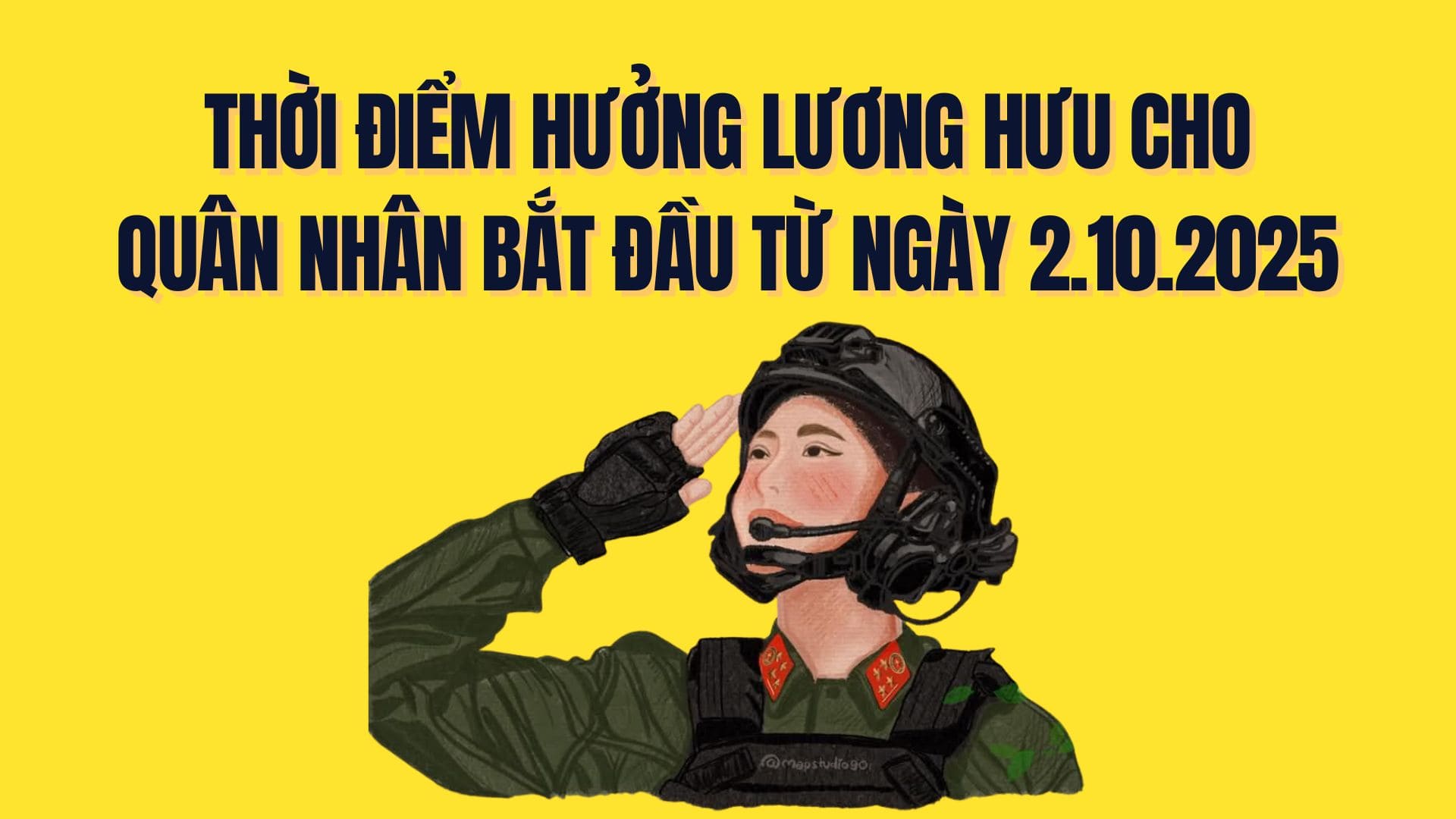 Regulations on the time to receive pensions for soldiers start from October 2, 2025. Graphics: Tra My