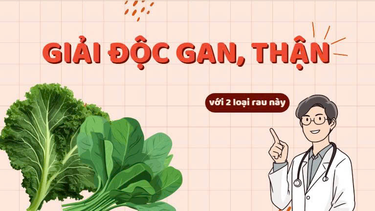 Detoxify the liver and kidneys with these 2 vegetables