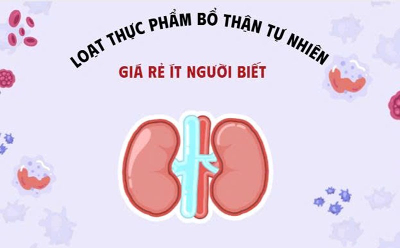 A series of cheap natural kidney-phining foods that few people know