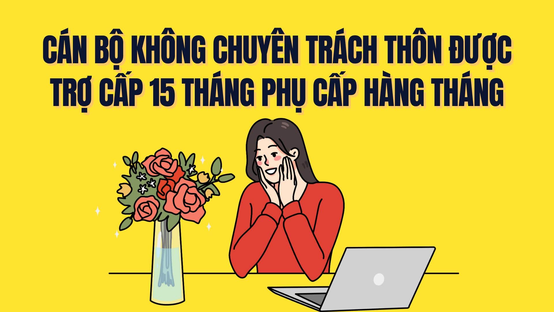 Part-time workers in the village are subsidized 15 months of monthly allowance. Graphics: Tra My