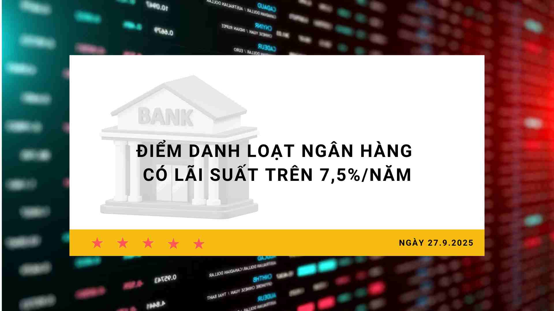 Interest rate 27.9: List of banks with interest rates over 7.5%/year