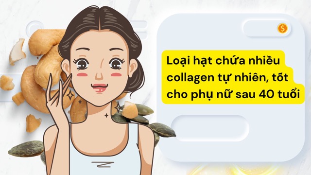 Pumpkin seeds, cashews... are seeds that contain natural collagen, which are good for women over the age of 40. Graphic photo: Huong Son