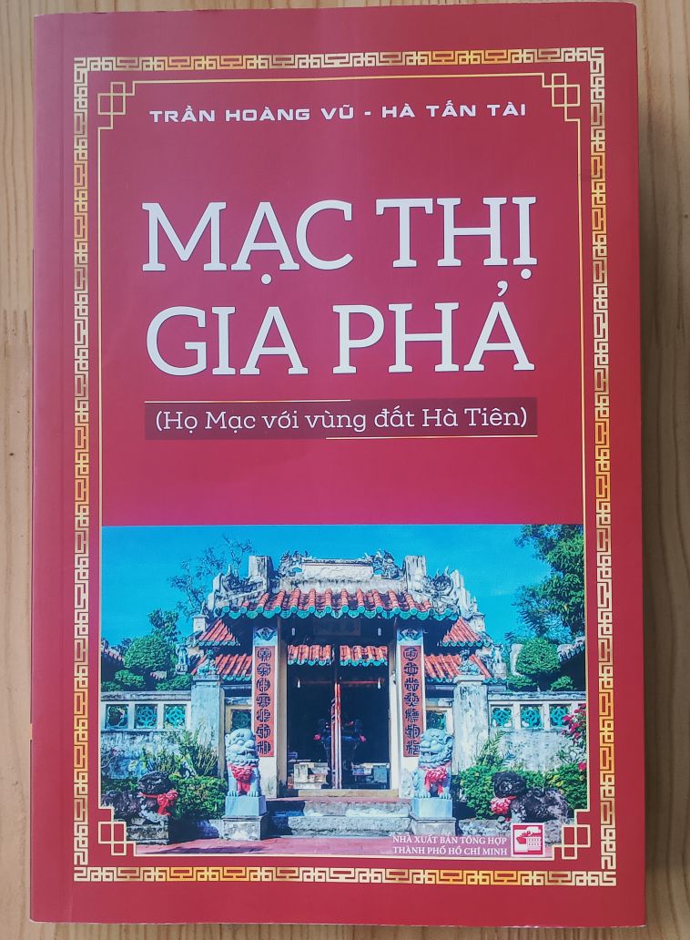Sach Mac thi gia pha (Ho Mac voi vung dat Ha Tien) cua nhom tac gia Tran Hoang Vu - Ha Tan Tai. Anh: Lam Dien