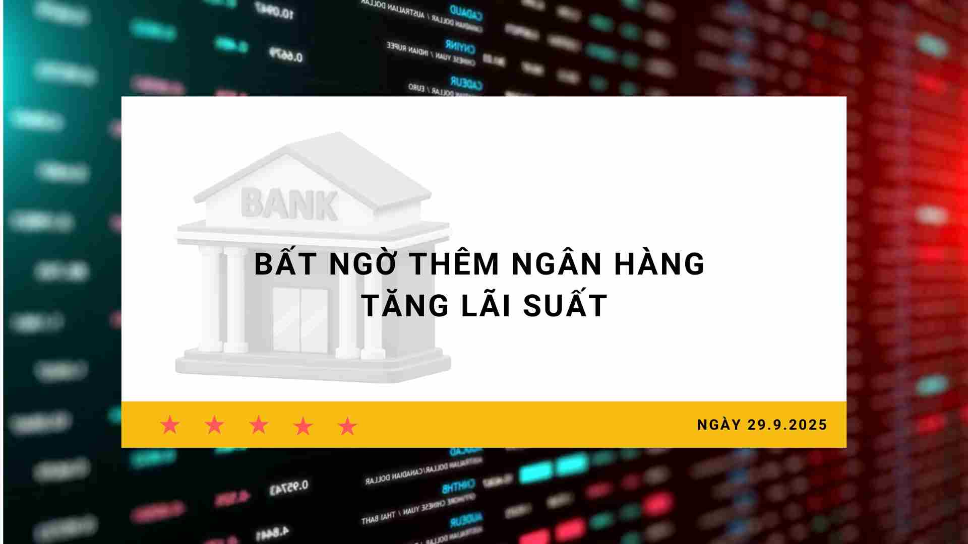 Interest rate 29.9: Unexpectedly, more banks increase interest rates