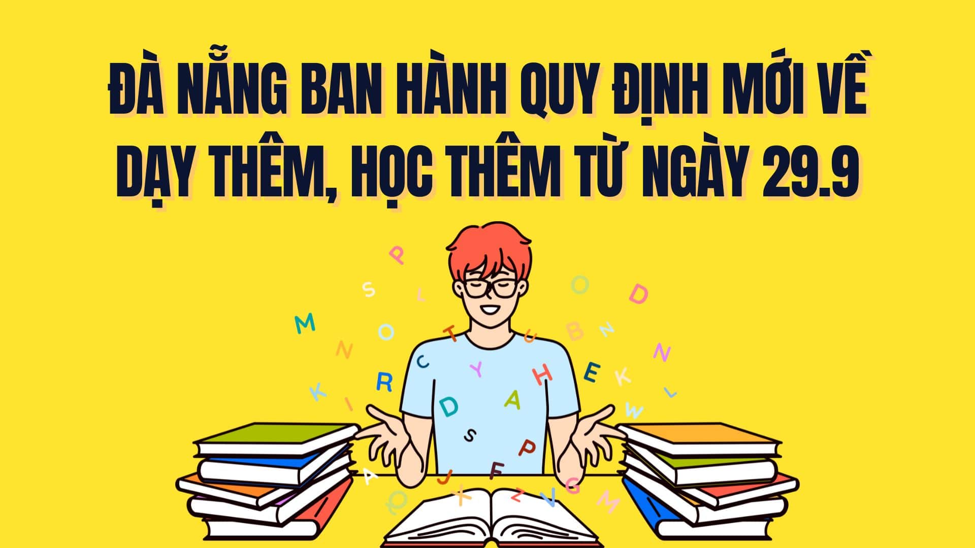Da Nang promulgue de nouvelles reglementations sur l'enseignement a temps partiel et a temps partiel a partir du 29 septembre. Graphique : Tra My