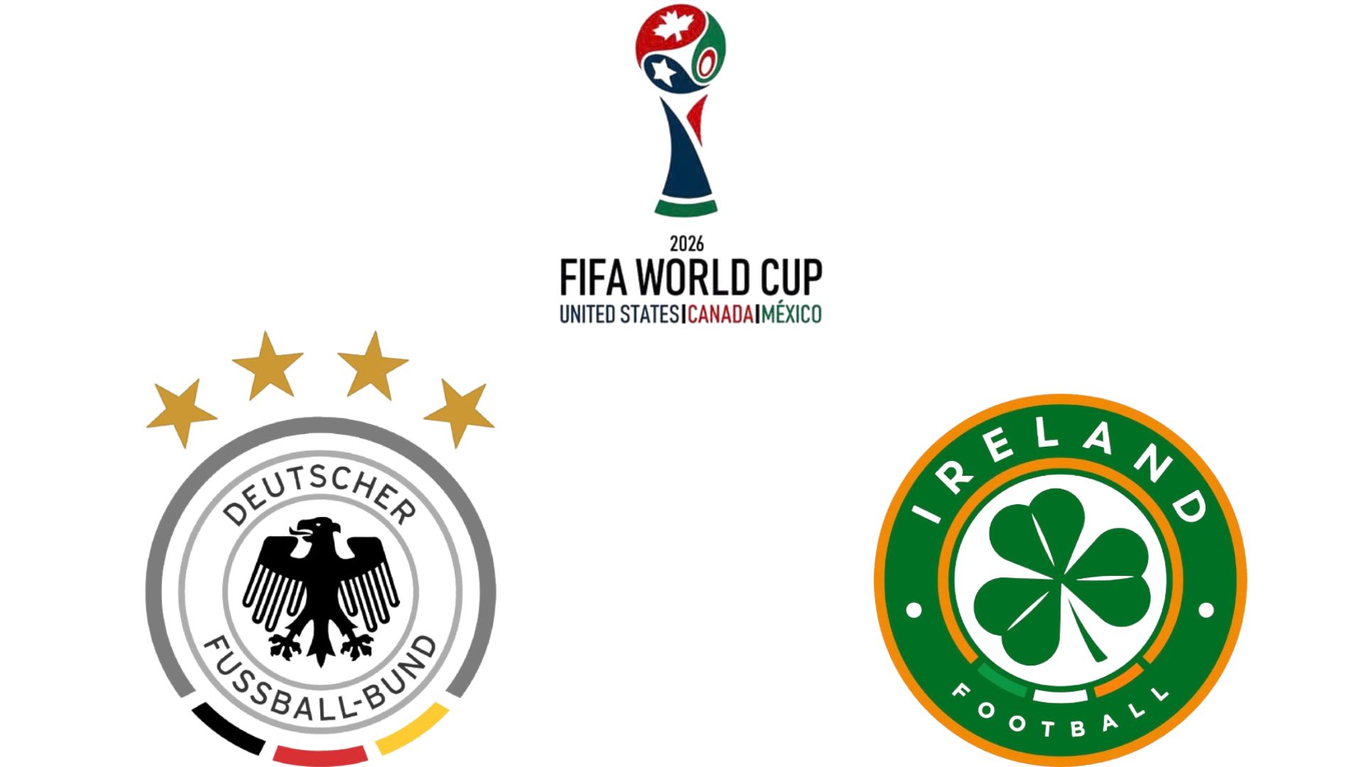 독일 대표팀 2026 월드컵 예선에서 아일랜드와 맞대결. 그래픽: Van An