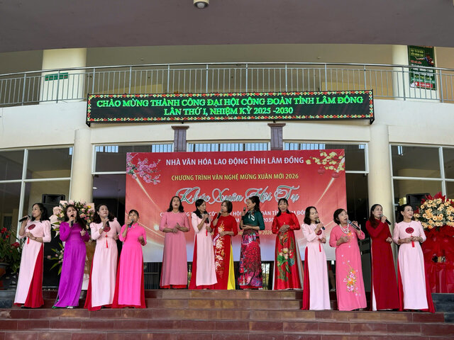 Nha Van hoa Lao dong tinh Lam Dong to chuc Chuong trinh van nghe mung nam moi 2026 va chao mung thanh cong Dai hoi Cong doan tinh nhiem ky 2025-2030. Anh: Lam Duc
