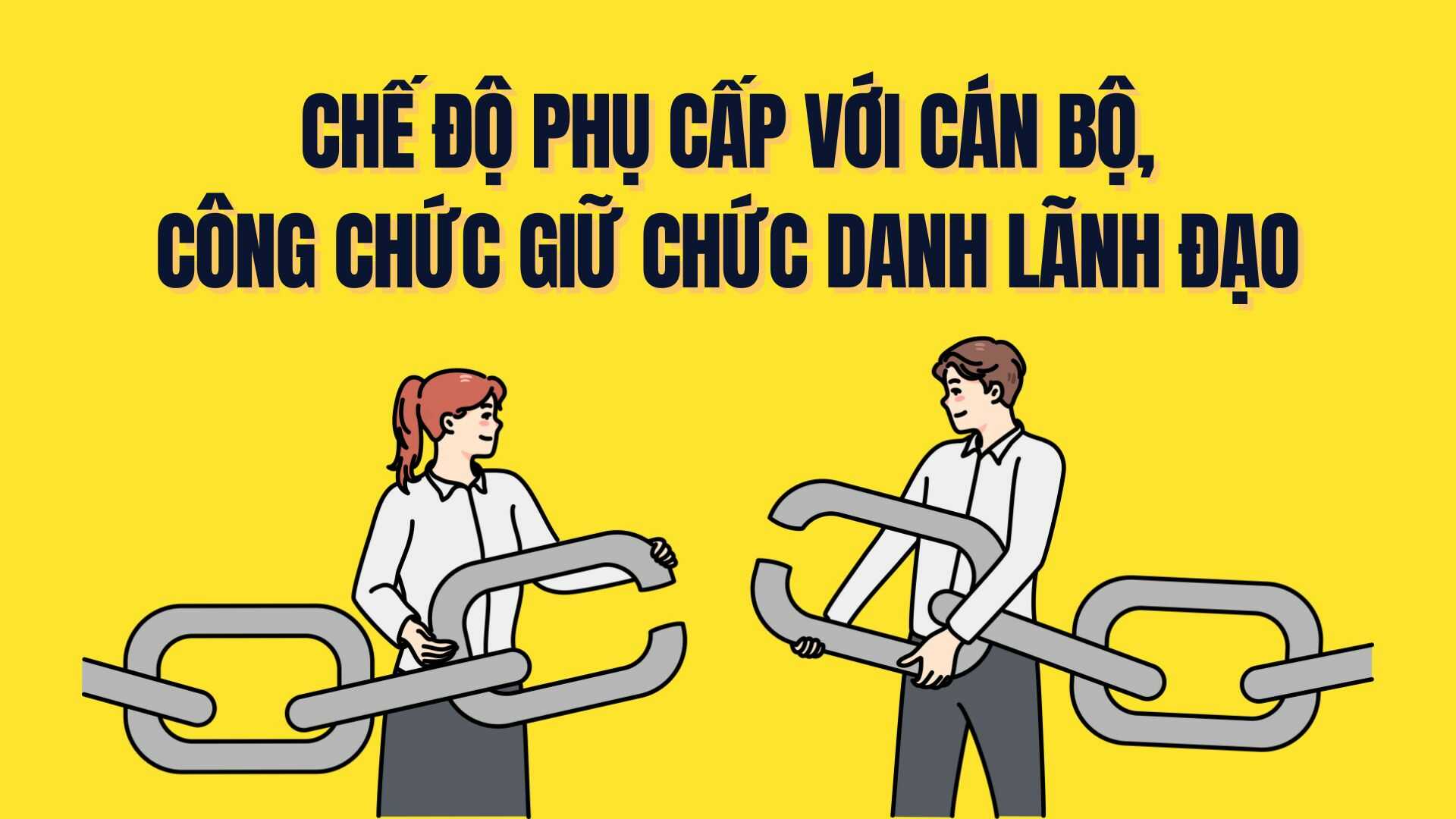 Allowance regime for cadres and civil servants holding leadership positions. Graphics: Tra My