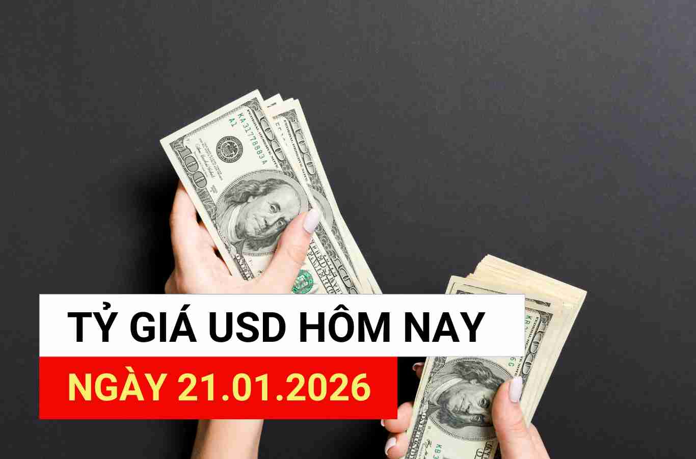 USD exchange rate today 21.1: Banks reduce