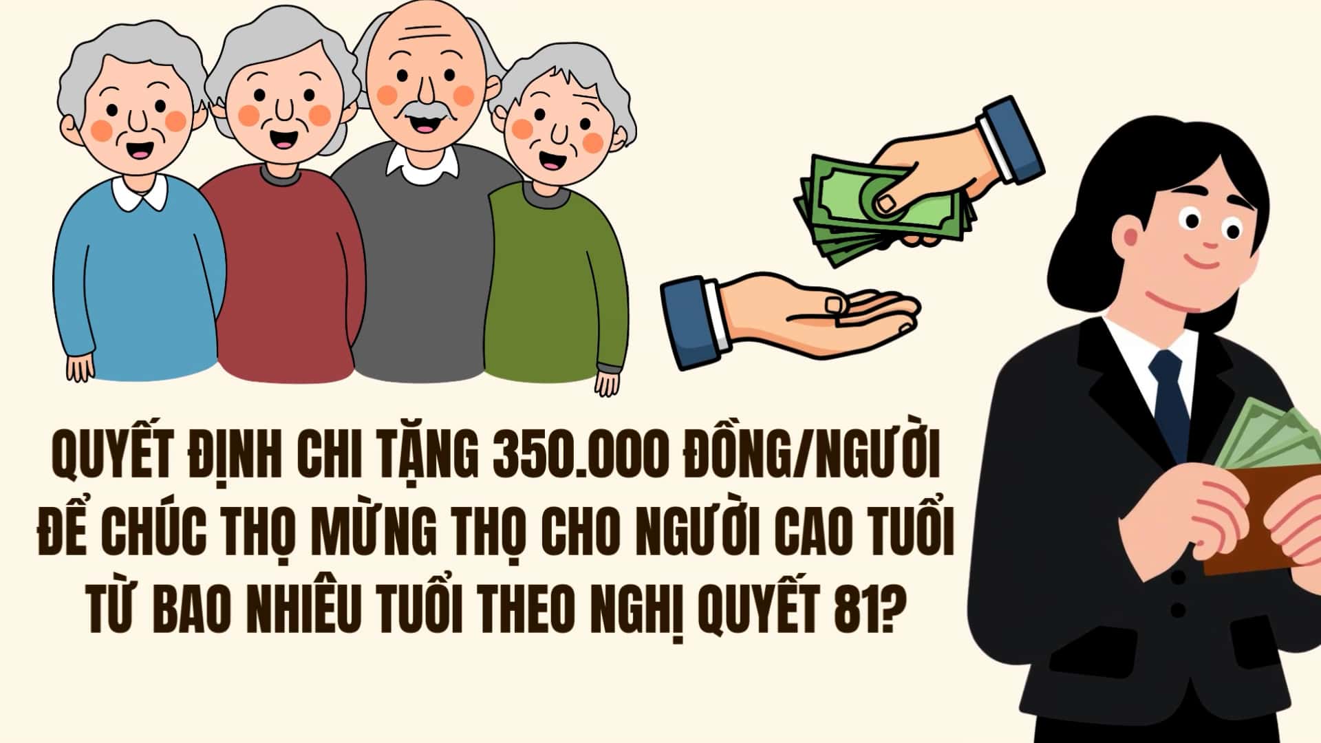 Age to receive 350,000 VND for longevity according to Resolution 81
