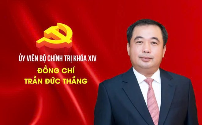 Đồng chí Trần Đức Thắng được bầu làm Ủy viên Bộ Chính trị khóa XIV