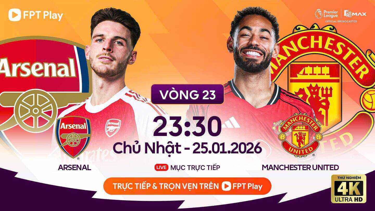 Link to watch Arsenal - Man United football live in the Premier League. Photo: FPT Play