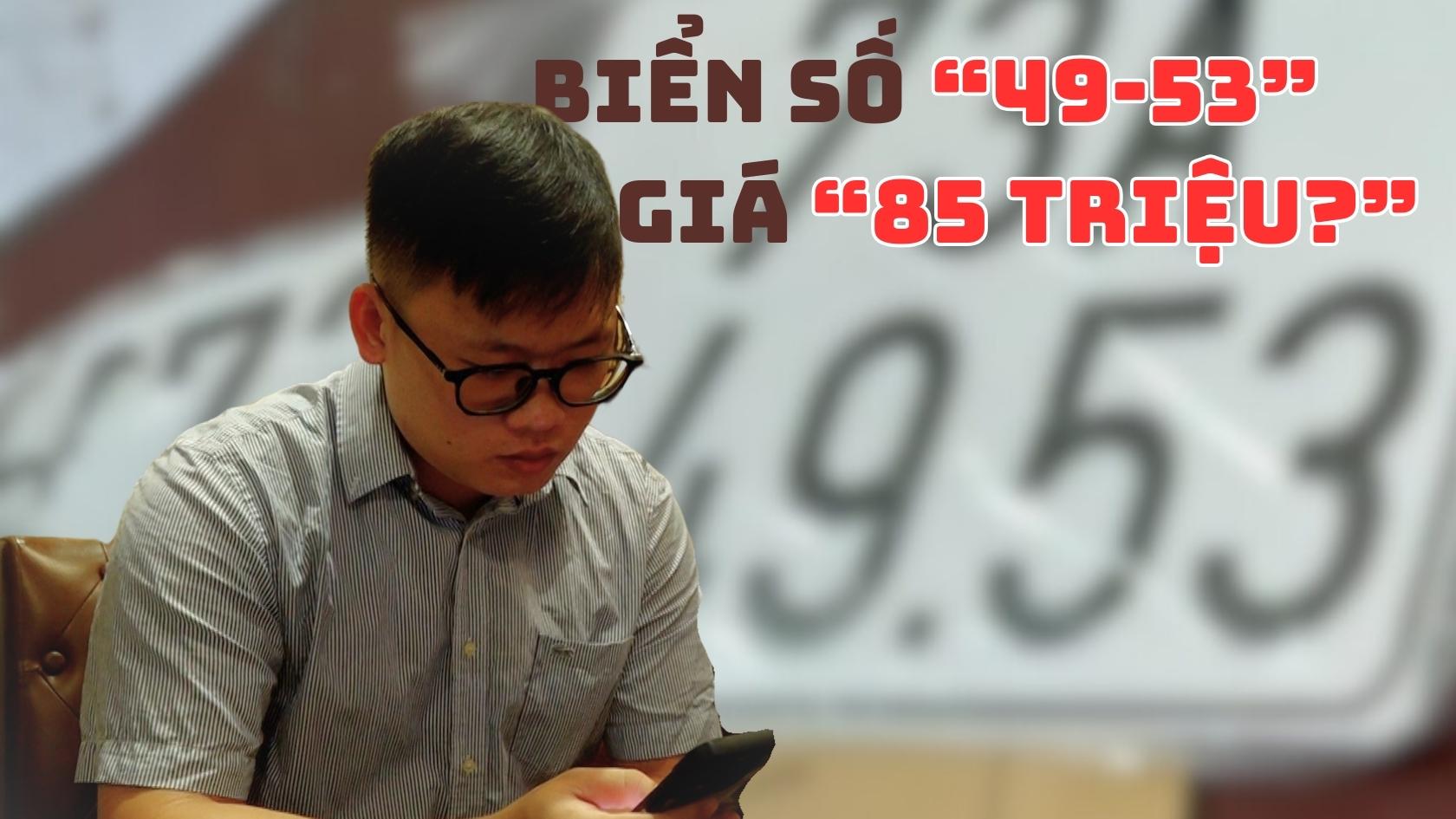 License plate "49-53" criticized for being ugly, some people still spend nearly a hundred million to buy