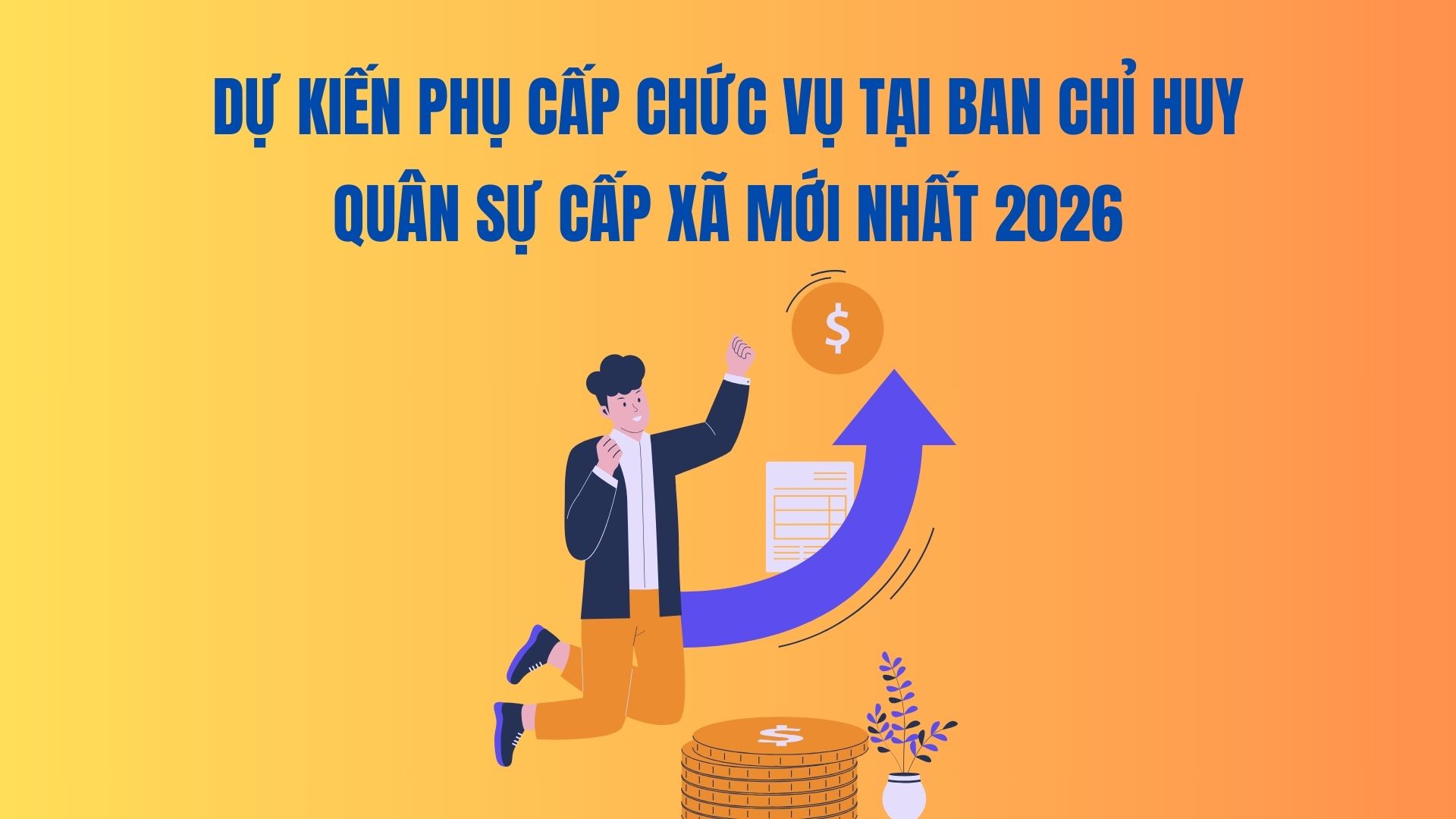 Expected position allowance at the latest commune-level Military Command 2026