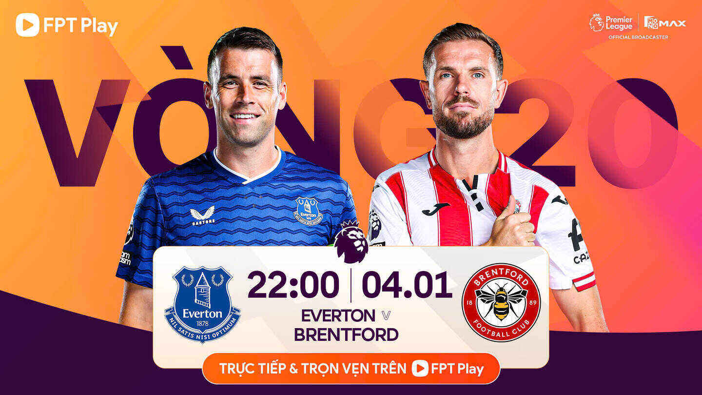 Everton vs Brentford in the Premier League. Photo: FPT Play