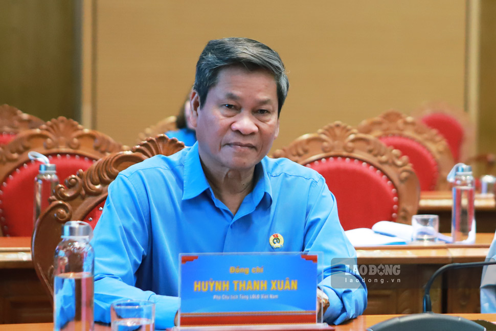 Phó Chủ tịch Tổng LĐLĐ Việt Nam Huỳnh Thanh Xuân dự hội nghị. Ảnh: Hoài Phương