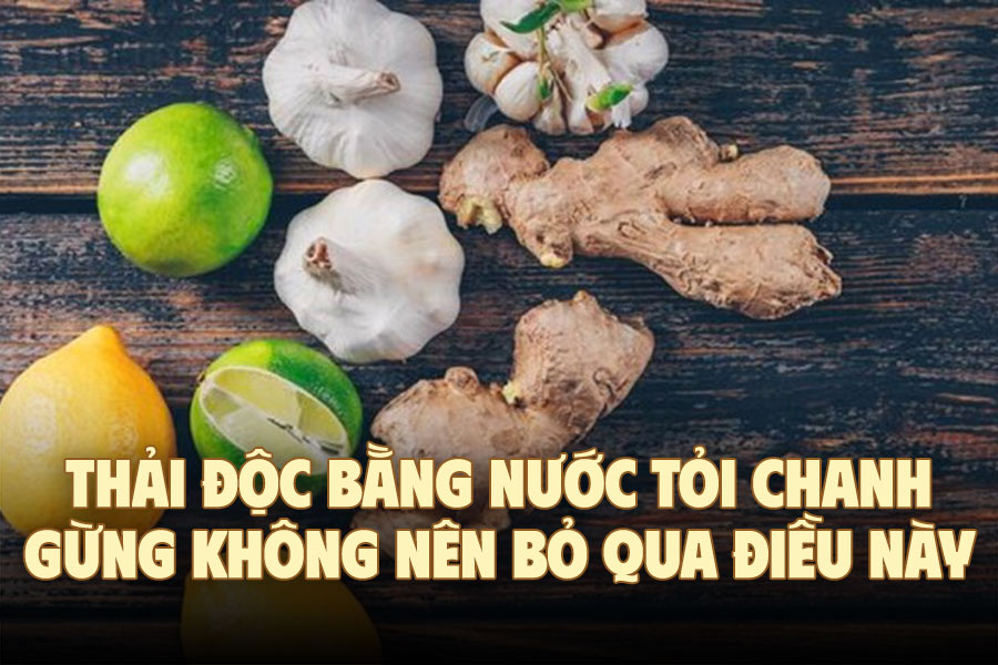 Detoxification with garlic, lemon, ginger water should not ignore this