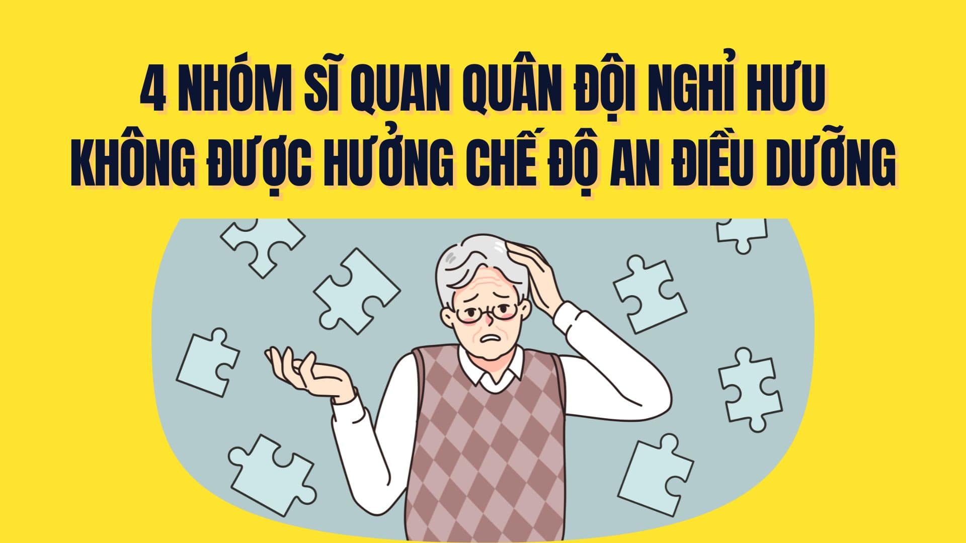 4 groups of retired military officers are not entitled to convalescence benefits. Graphics: Tra My