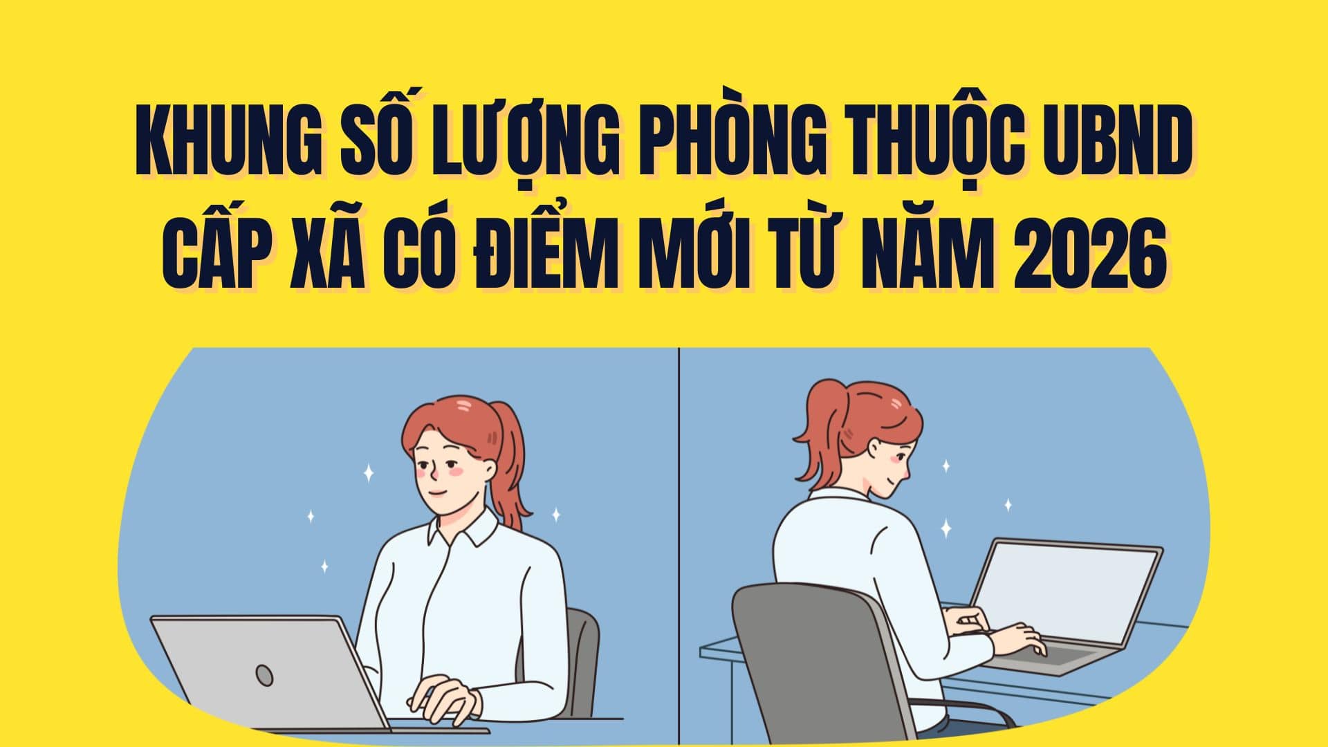 The framework of number of rooms under the commune-level People's Committee has a new point since 2026. Graphics: Tra My