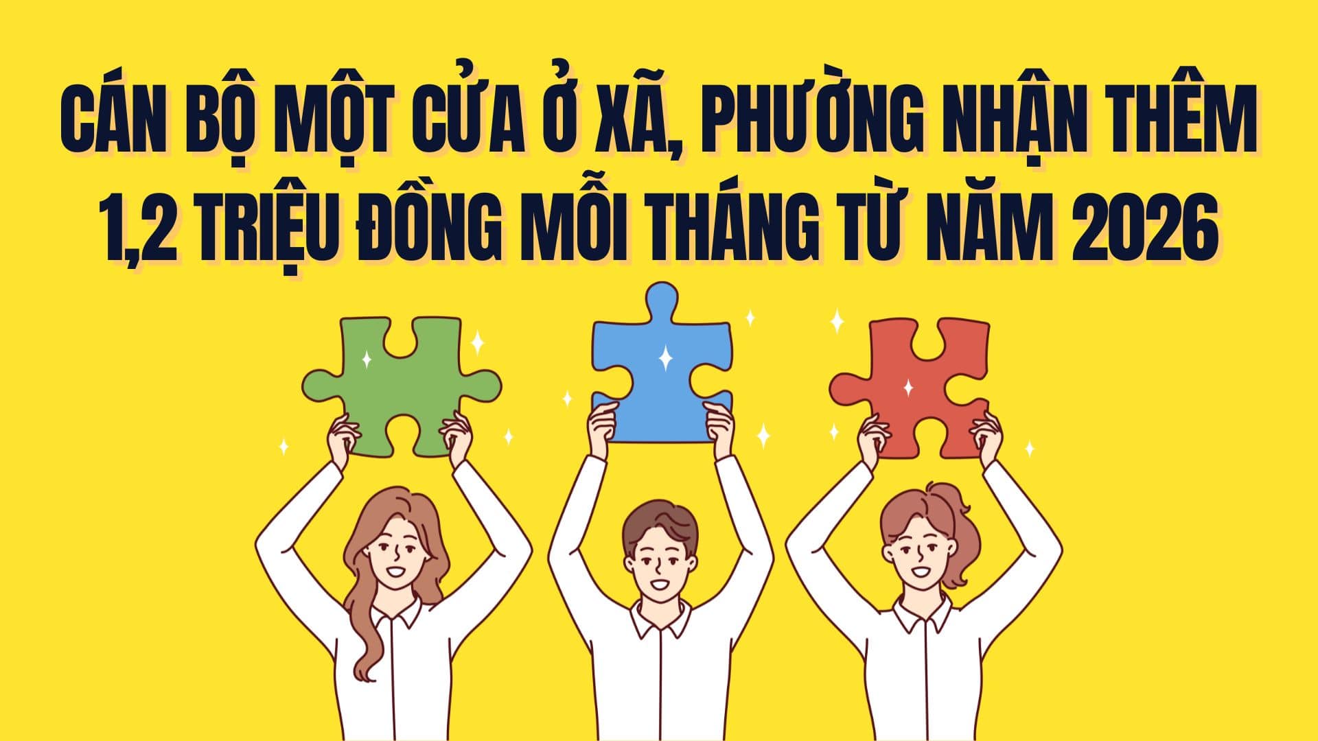 Civil servants and officials of the one-stop shop department in communes and wards receive an additional 1.2 million VND per month from 2026. Graphics: Tra My