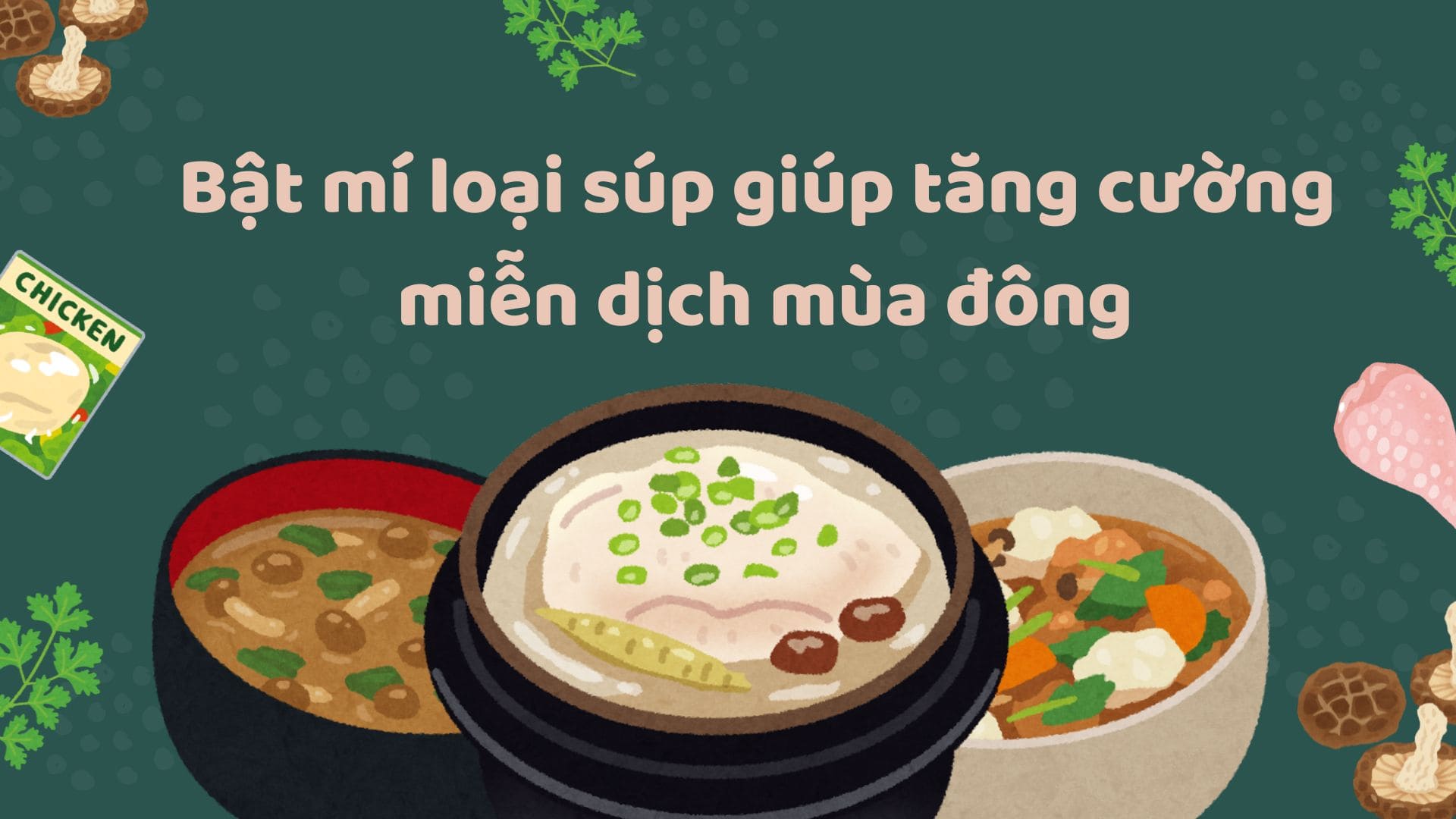 Revealing soups that help boost winter immunity