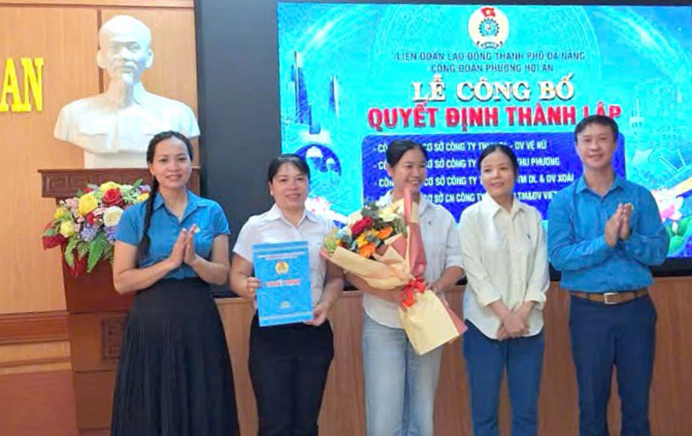 Hoi An Ward Trade Union, Da Nang establishes 4 new grassroots trade unions